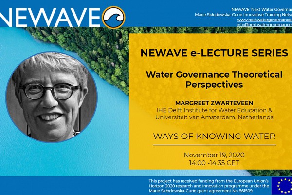 NEWAVE e-Lecture Series: Ways of knowing water | Prof. Margreet Zwarteveen