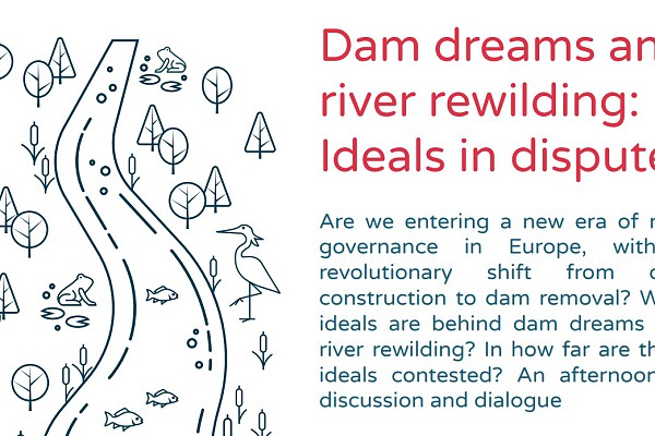[repost] Dam dreams and river rewilding: Ideals in dispute