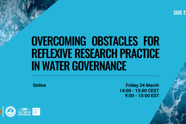 UN Water Conference: "Overcoming Obstacles for Reflexive Research Practice in Water Governance" NEWAVE virtual side-event